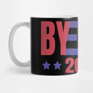 ByeDon 2020, Joe Biden 2020, Biden 2020 For President, Vote Joe Biden Mug